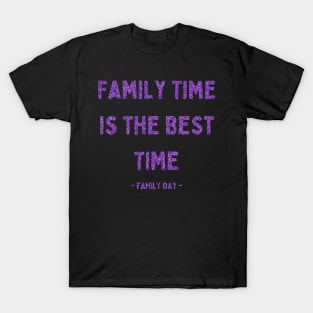 Family Day, Family Time is the Best Time, Pink Glitter T-Shirt